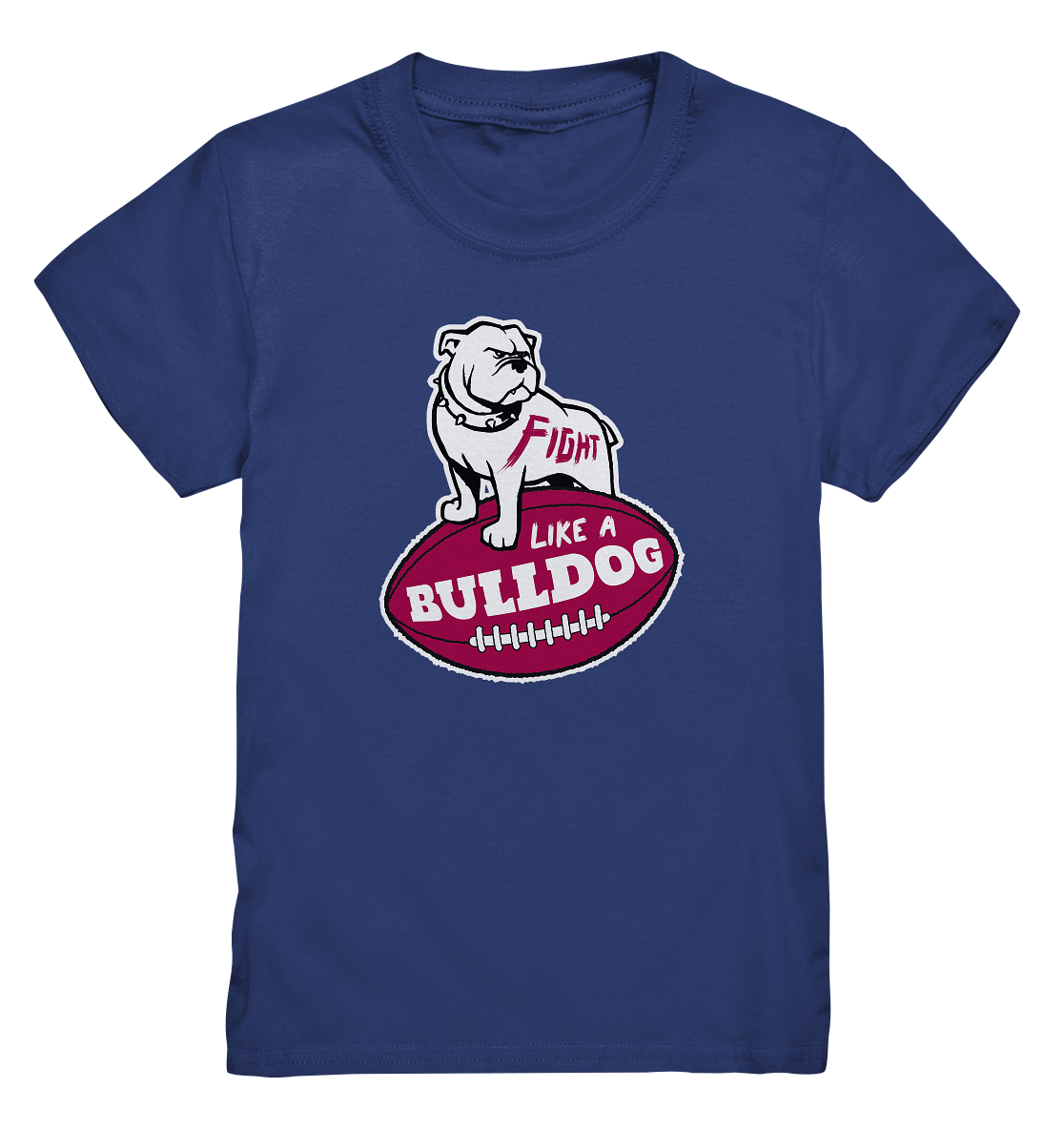 Fight like a Bulldog - Kids Premium Shirt