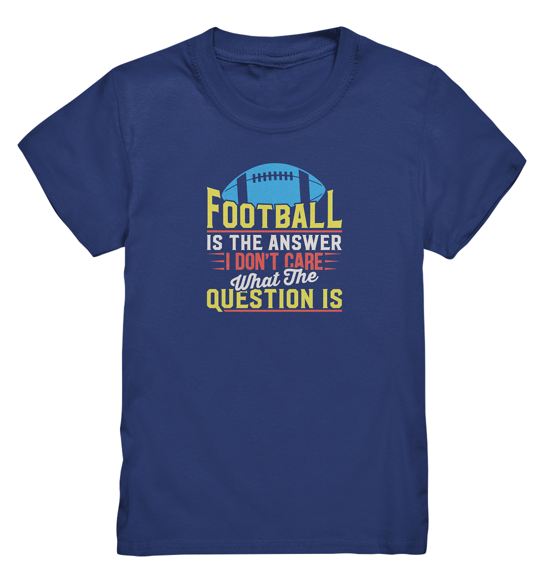 Football is the Answer - Kids Premium Shirt