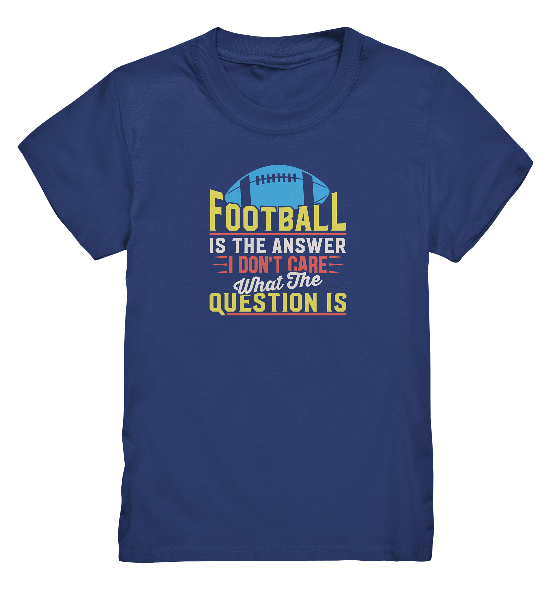 Football is the Answer - Kids Premium Shirt