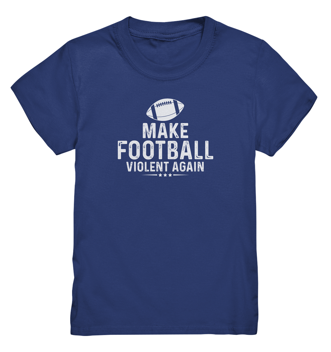 Make Football Violent again - Kids Premium Shirt