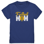 Football MOM - Kids Premium Shirt