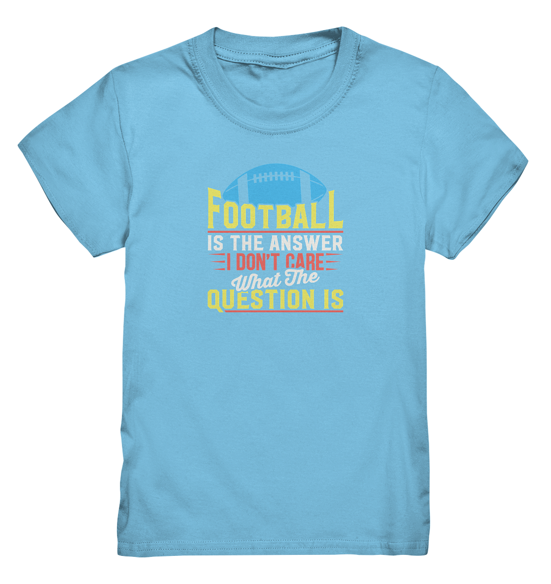 Football is the Answer - Kids Premium Shirt