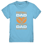 Football Dad Much Cooler - Kids Premium Shirt