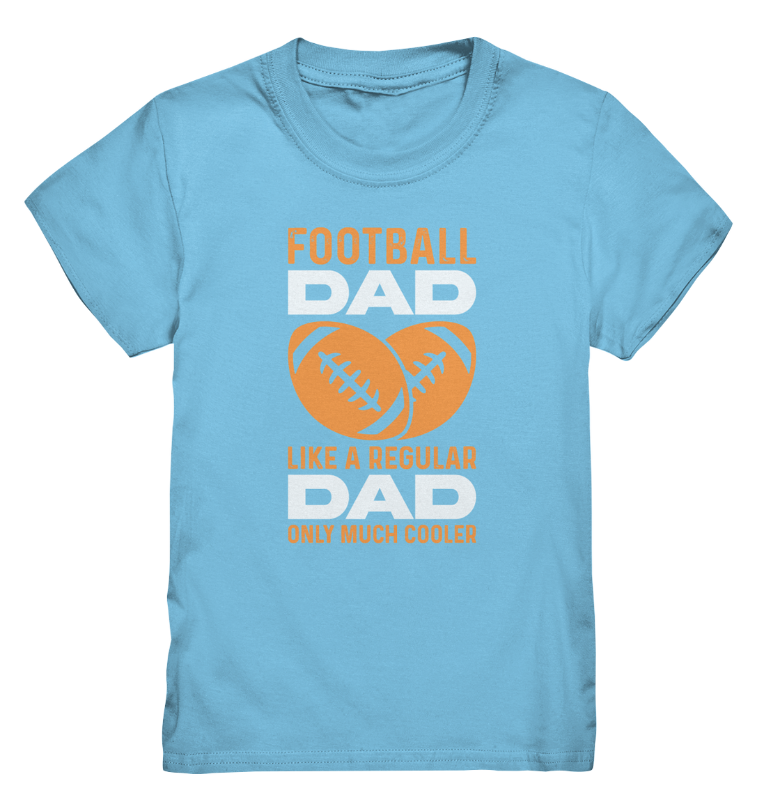Football Dad Much Cooler - Kids Premium Shirt