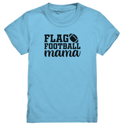 Flag Football Mom - Kids Premium Shirt