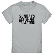 Sundays are for Tailgating  - Kids Premium Shirt