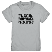 Flag Football Mom - Kids Premium Shirt