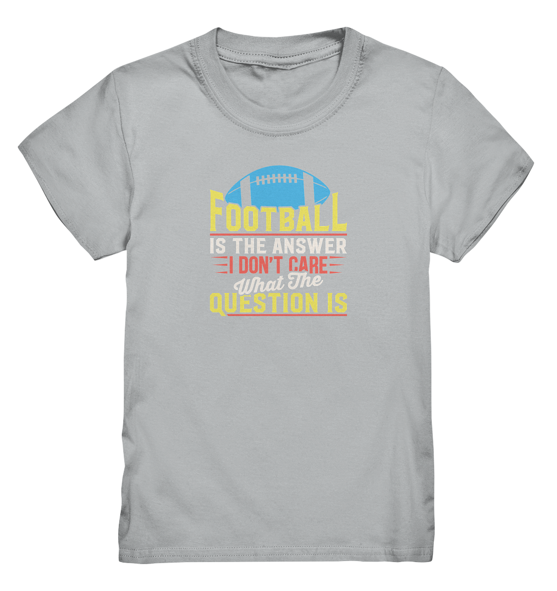 Football is the Answer - Kids Premium Shirt