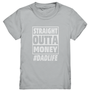 Straight Outta Money - Kids Premium Shirt
