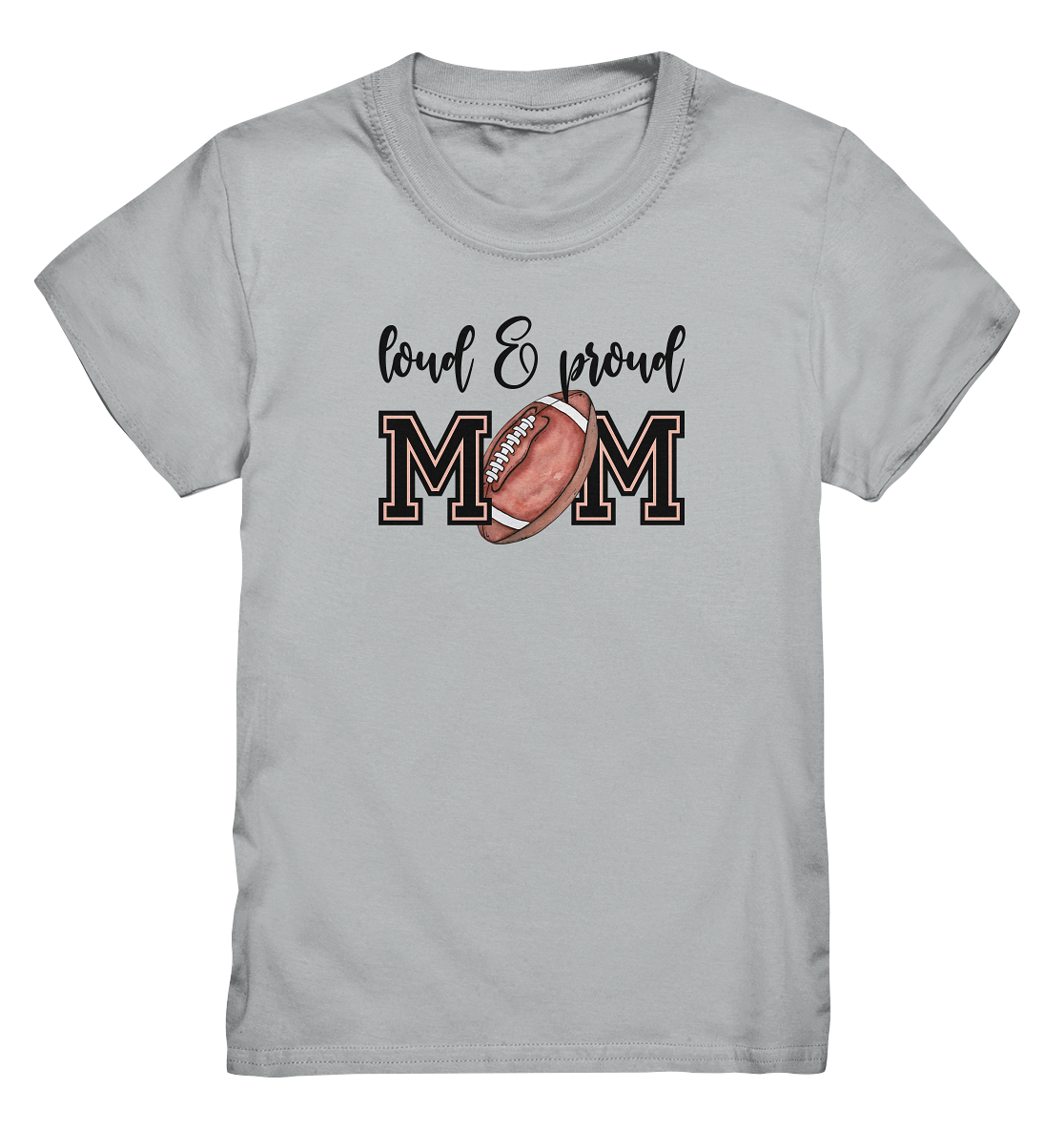 Loud & Proud Mom - Kids Premium Shirt