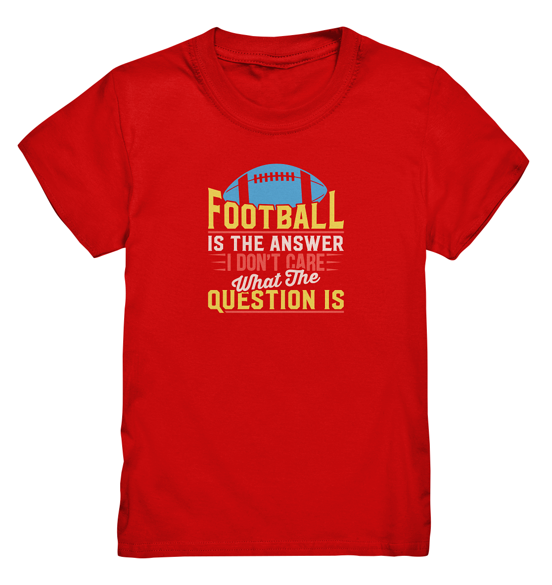 Football is the Answer - Kids Premium Shirt