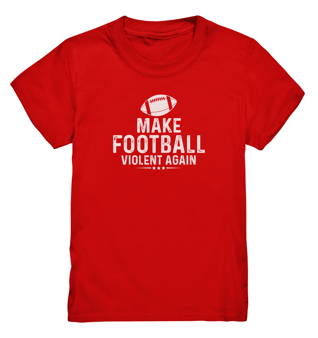 Make Football Violent again - Kids Premium Shirt