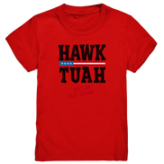 Hawk Tuah - Kids Premium Shirt