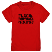 Flag Football Mom - Kids Premium Shirt