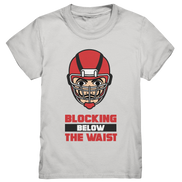 Blocking Below The Waist  - Kids Premium Shirt