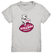 Fight like a Bulldog - Kids Premium Shirt