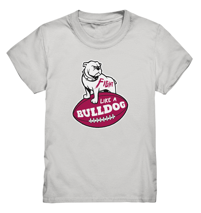 Fight like a Bulldog - Kids Premium Shirt