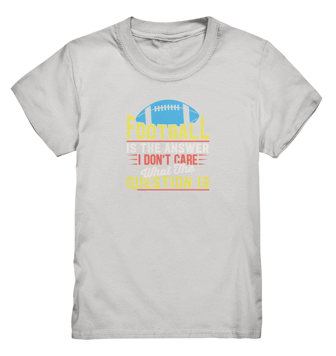 Football is the Answer - Kids Premium Shirt