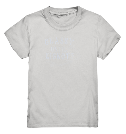 Glassy until Kick Off  - Kids Premium Shirt