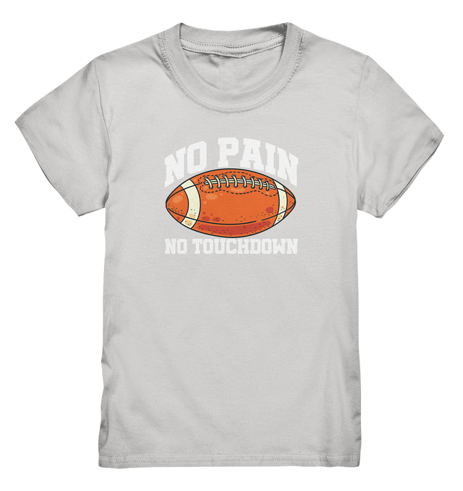 No Pain No Gain - Kids Premium Shirt