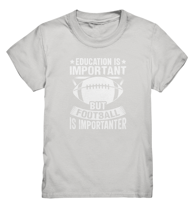 Football is importanter - Kids Premium Shirt