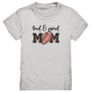 Loud & Proud Mom - Kids Premium Shirt