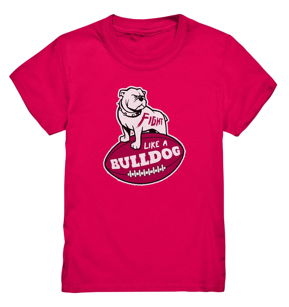 Fight like a Bulldog - Kids Premium Shirt