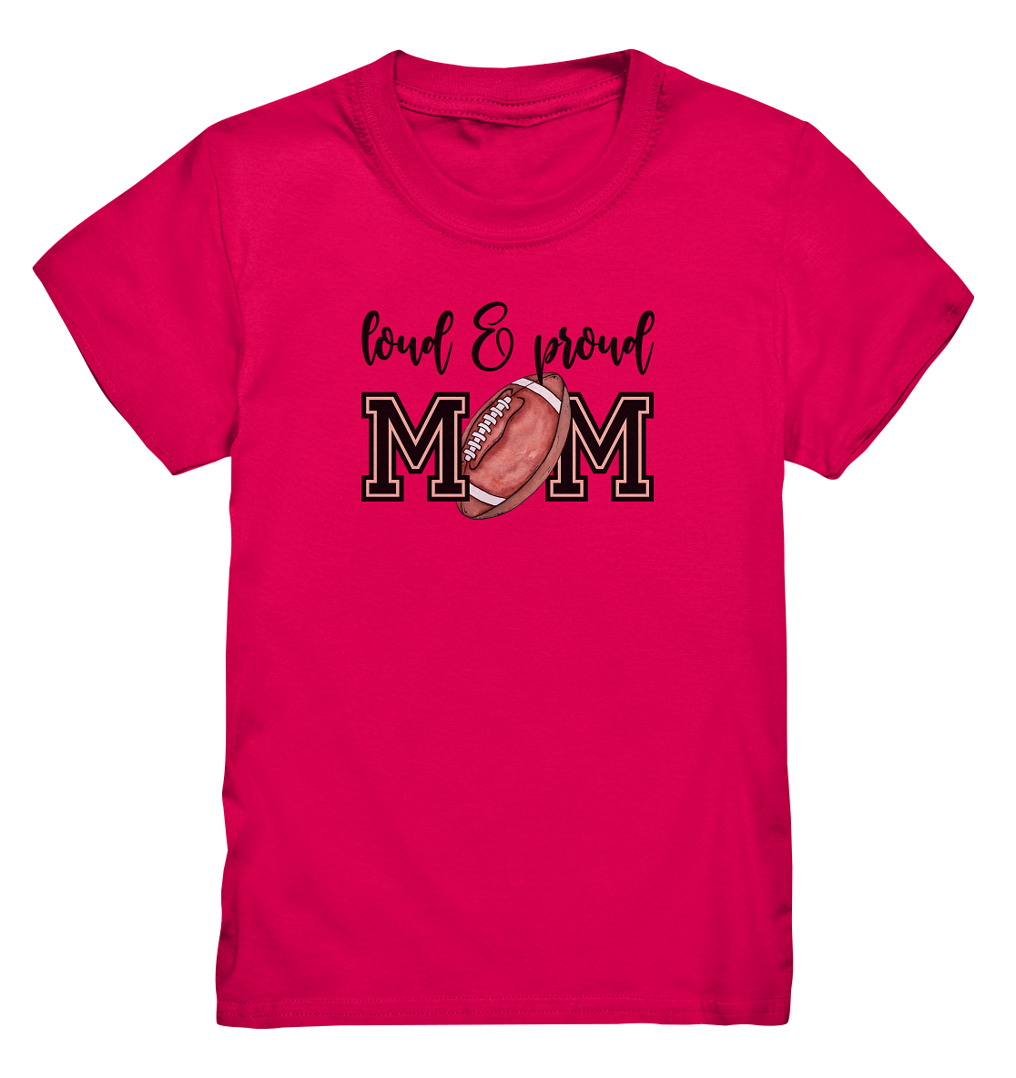 Loud & Proud Mom - Kids Premium Shirt