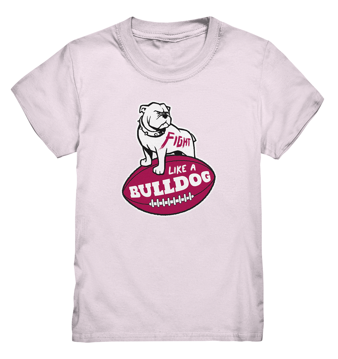 Fight like a Bulldog - Kids Premium Shirt