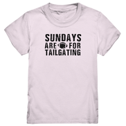 Sundays are for Tailgating  - Kids Premium Shirt