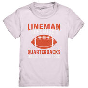 Lineman Quarterback Heroes - Kids Premium Shirt