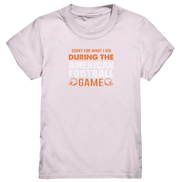 Sorry - Kids Premium Shirt