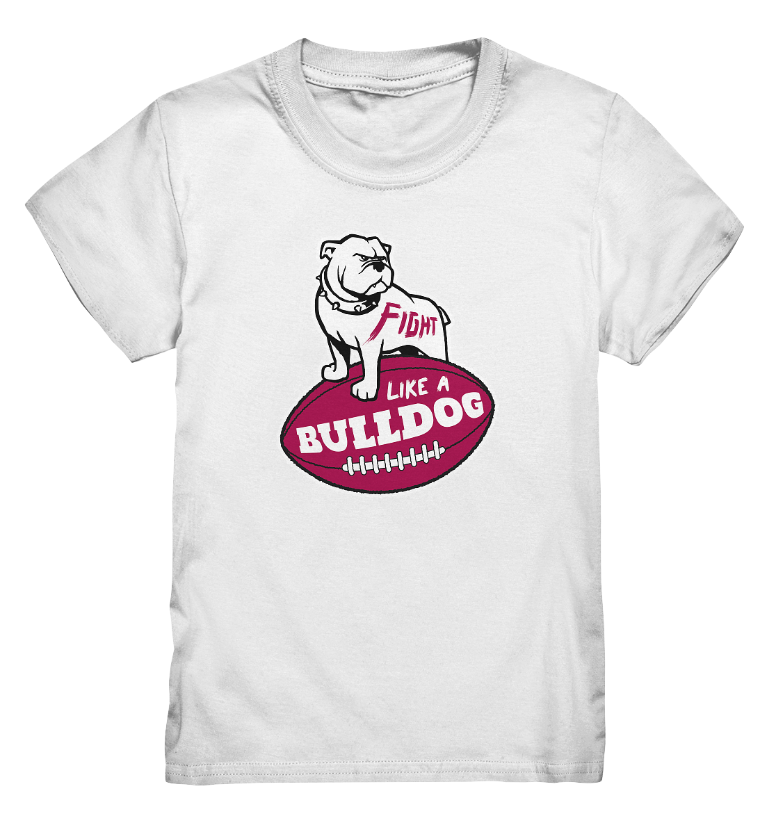 Fight like a Bulldog - Kids Premium Shirt