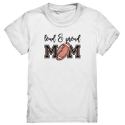 Loud & Proud Mom - Kids Premium Shirt
