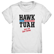 Hawk Tuah - Kids Premium Shirt