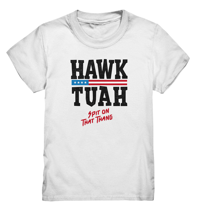 Hawk Tuah - Kids Premium Shirt