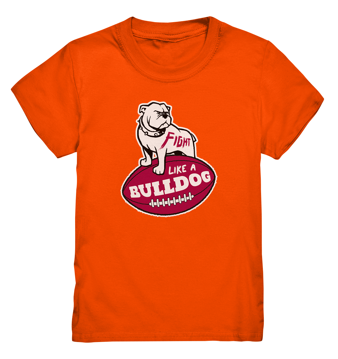 Fight like a Bulldog - Kids Premium Shirt