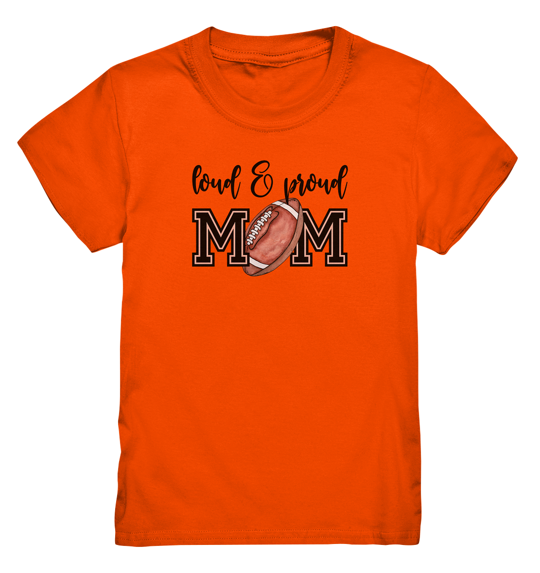 Loud &amp; Proud Mom - Kids Premium Shirt