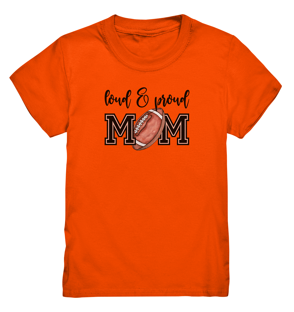 Loud & Proud Mom - Kids Premium Shirt