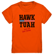 Hawk Tuah - Kids Premium Shirt