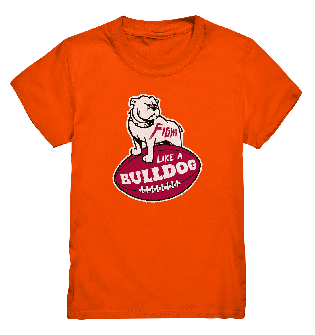 Fight like a Bulldog - Kids Premium Shirt