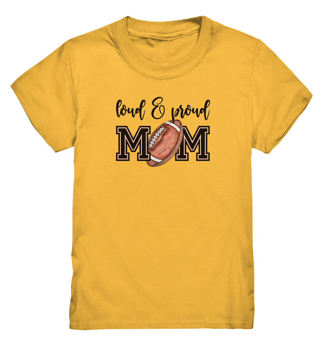 Loud & Proud Mom - Kids Premium Shirt
