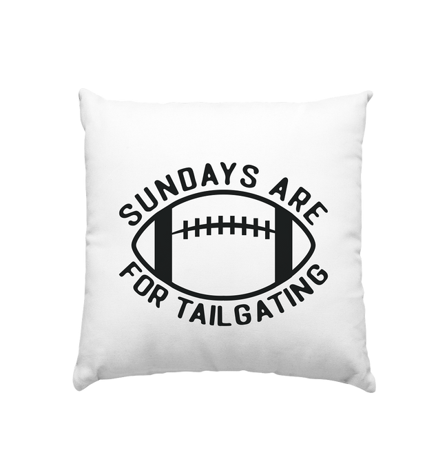 Sundays are for Tailgating  II - Kissen 40x40cm
