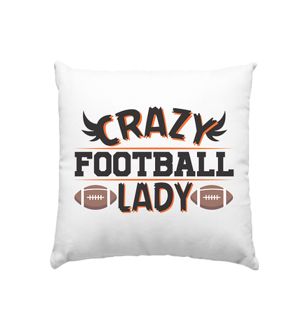 Crazy Football Lady - Kissen 40x40cm