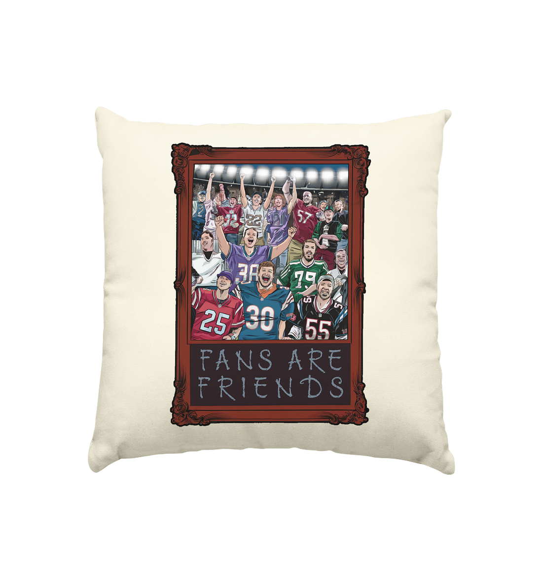 Fans are Friends - Cushion natural 40x40cm