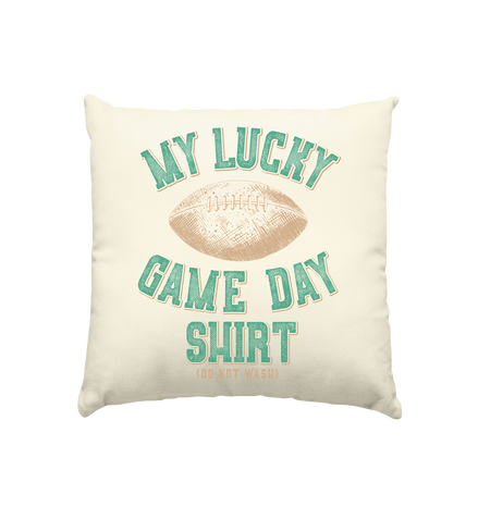 My Lucky Game Day Shirt   - Kissen natur 40x40cm