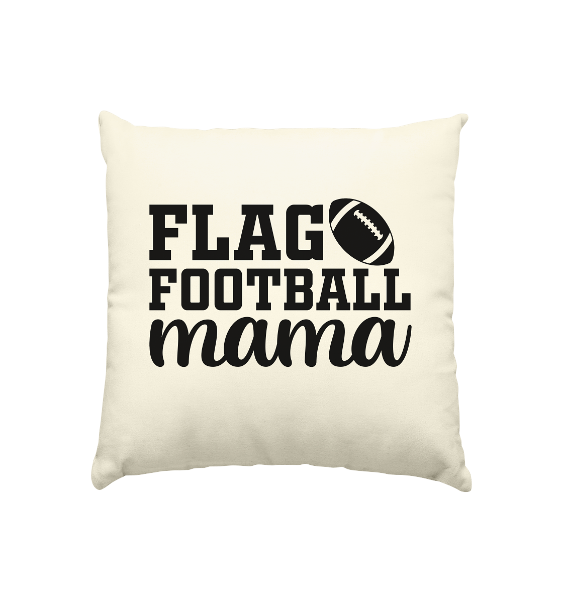 Flag Football Mama - Kissen natur 40x40cm