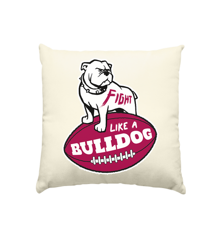 Fight like a Bulldog - Kissen natur 40x40cm