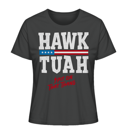 Hawk Tuah White  - Ladies Organic Shirt