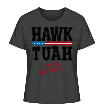 Hawk Tuah - Ladies Organic Shirt